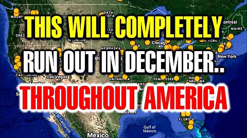 This will Completely Run Out in December…Throughout America